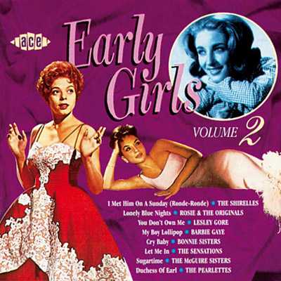 1997. Early Girls Volume 2 (1997, Ace Records, CDCHD 657, UK)