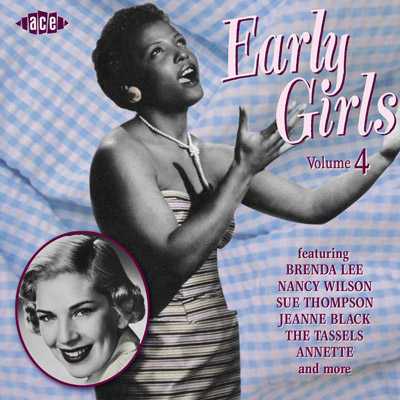 2005. Early Girls Volume 4 (2005, Ace Records, CDCHD 1045, UK)