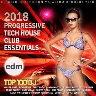 Progressive Tech House: Club Essentials (2018) .mp3 - 320 kbps