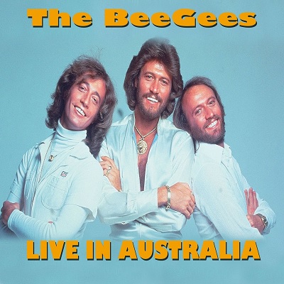 Bee Gees - Bee Gees (Live in Australia) (2018) .mp3 - 320 kbps