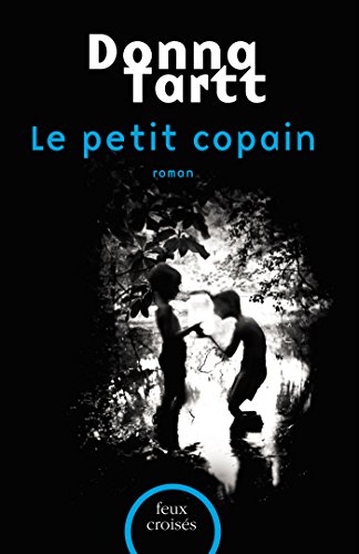 Donna Tartt - Le Petit Copain