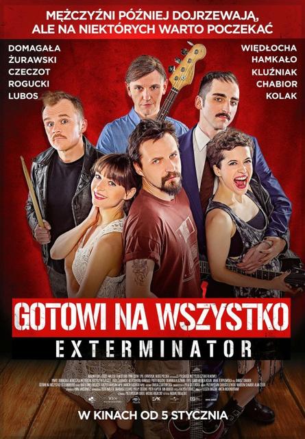 Gotowi na Wszystko. Exterminator (2017) PL.DVDRip.AC3.x264-LPT / POLSKI FILM Gotowi na Wszystko. Exterminator (2017) PL.DVDRip.AC3.x264-LPT / POLSKI FILM