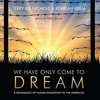 Terry Lee Nichols & Rebekah Eden - We Have Only Come to Dream (2018) .mp3 - 320 kbps