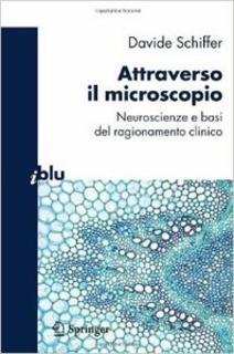 Davide Schiffer – Attraverso il microscopio (2011)