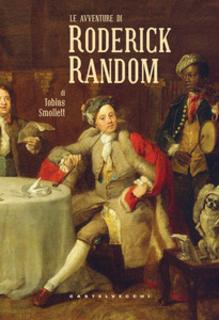 Tobias Smollett - Le avventure di Roderick Random (2015)