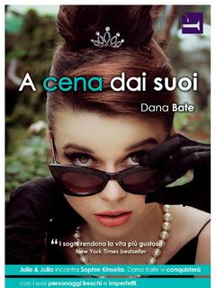 Dana Bate - A cena dai suoi (2013)