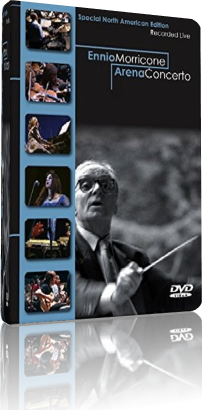 Ennio Morricone - Arena concerto (2007) DVD5 Compresso ITA