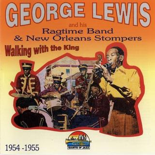 George Lewis -  Walking With The King 1954-1955 (1996) .mp3 - 320 kbps