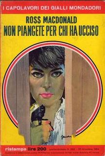 Ross MacDonald - Non piangete per chi ha ucciso (1951)