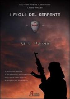 G. L. Barone - I figli del serpente (2010)