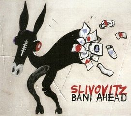 Slivovitz - Bani Ahead (2011) MP3 320 kbps