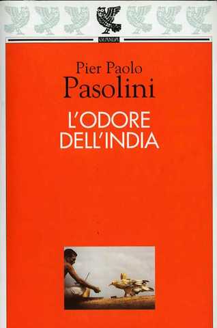 Pier Paolo Pasolini - L'Odore Dell'India (1990)