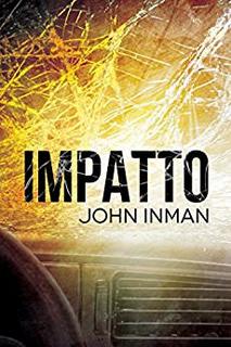 John Inman - Impatto (2017)