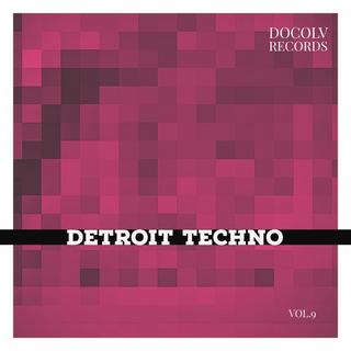 Detroit_Techno_Vol_9 ep  (2018) mp3 320 kbps