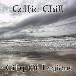 Celtic Chill - City Of Legions (2010) .mp3 - 320 kbps