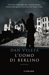 Dan Vyleta - L'uomo di Berlino (2011)