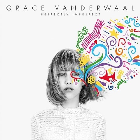 Grace VanderWaal - Perfectly Imperfect EP (2016) 320 KBPS
