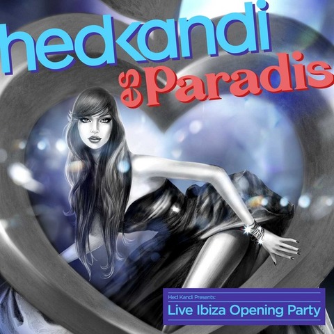 Hed.Kandi.Live.Es.Paradis.Ibiza.Opening