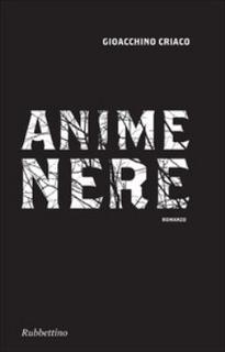Gioacchino Criaco - Anime nere (2009)