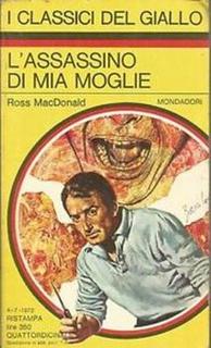 Ross MacDonald - L'assassino di mia moglie (1972)
