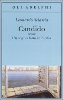 Leonardo Sciascia - Candido, ovvero un sogno fatto in Sicilia (mp3 - 64 kbps)