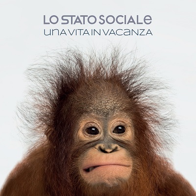 Lo Stato Sociale – Una Vita In Vacanza [singolo Sanremo 2018] (2018) .mp3 - 320 kbps