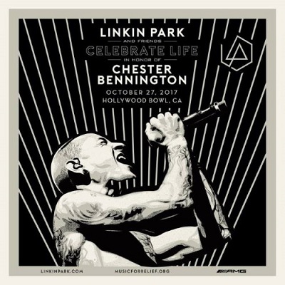 Linkin Park & Friends - Celebrate Life in Honor Of Chester Bennington (2017) .mp3 - 320 kbps