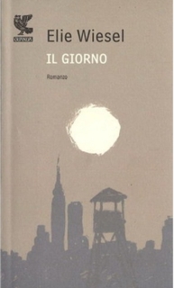 Elie Wiesel - Il giorno (2011)