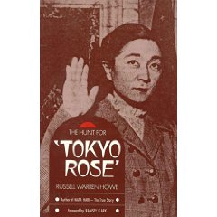 Libro The Hunt for Tokyo Rose, por Russell Warren Howe