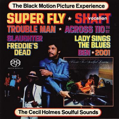 The Cecil Holmes Soulful Sounds - The Black Motion Picture Experience & Music for Soulful Lovers (1973) [2017, Remastered, Hi-Res SACD Rip]