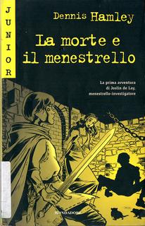 Dennis Hamley - La morte e il menestrello (2000)